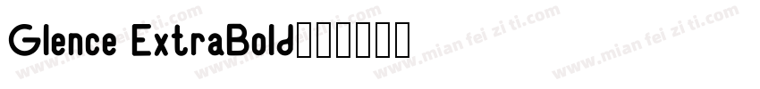 Glence ExtraBold字体转换